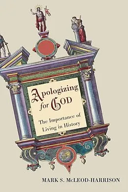 E-Book (epub) Apologizing for God von Mark S. Mcleod-Harrison