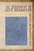 E-Book (epub) The Geography of God's Incarnation von Ann Pederson
