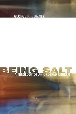 E-Book (epub) Being Salt von George R. Sumner