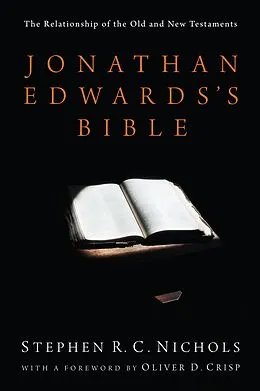 E-Book (epub) Jonathan Edwards's Bible von Stephen R. C. Nichols