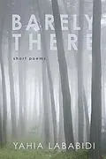 E-Book (epub) Barely There von Yahia Lababidi