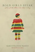 E-Book (epub) Bold Girls Speak von Mary Stromer Hanson