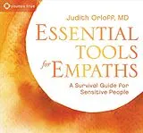 Audio CD (CD/SACD) Essential Tools for Empaths von Judith Orloff