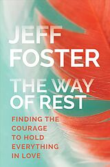 Couverture cartonnée The Way of Rest de Jeff Foster