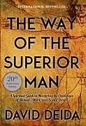 Kartonierter Einband Way of the Superior Man von David Deida