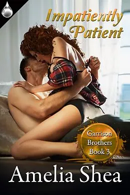 E-Book (epub) Impatiently Patient von Amelia Shea