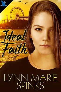 E-Book (epub) Ideal Faith von Lynn Marie Spinks