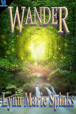 E-Book (epub) Wander von Lynn Marie Spinks