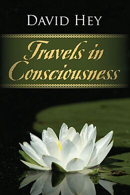 E-Book (epub) Travels in Consciousness von David Hey