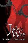 E-Book (epub) Jade's Way von Sharon Jones Bird