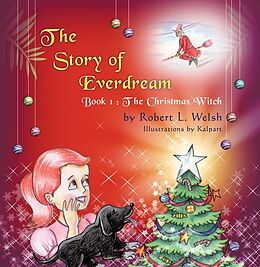 E-Book (epub) Story of Everdream von Robert L. Welsh