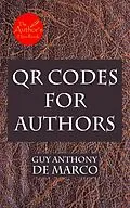 E-Book (epub) QR Codes for Authors von Guy Anthony De Marco