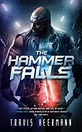 E-Book (epub) The Hammer Falls von Travis Heermann