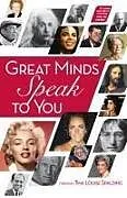 Kartonierter Einband Great Minds Speak to You von Tina L Spalding
