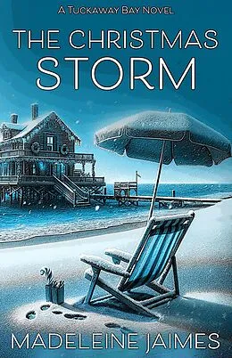 E-Book (epub) The Christmas Storm (Tuckaway Bay, #3) von Madeleine Jaimes