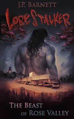 E-Book (epub) The Beast of Rose Valley (Lorestalker, #1) von J. P. Barnett