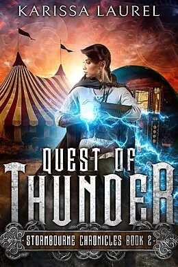 E-Book (epub) Quest of Thunder (Stormbourne Chronicles, #2) von Karissa Laurel