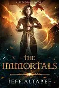 E-Book (epub) The Immortals (Red Death, #3) von Jeff Altabef