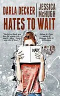 E-Book (epub) Darla Decker Hates to Wait (Darla Decker Diaries, #1) von Jessica Mchugh