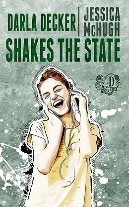E-Book (epub) Darla Decker Shakes the State (Darla Decker Diaries, #3) von Jessica McHugh