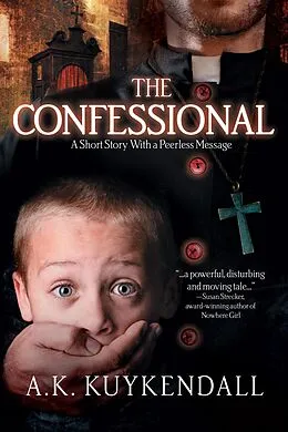 E-Book (epub) The Confessional von A. K. Kuykendall