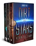 E-Book (epub) Dirt and Stars - Boxed Set 1-3 von Kevin Killiany