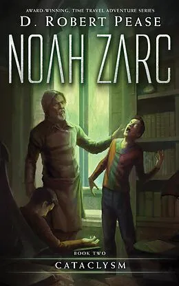 E-Book (epub) Noah Zarc: Cataclysm von D. Robert Pease
