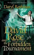 E-Book (epub) David Rose and the Forbidden Tournament von Daryl Rothman