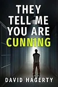 E-Book (epub) They Tell Me You Are Cunning (Duncan Cochrane, #4) von David Hagerty