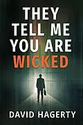 E-Book (epub) They Tell Me You Are Wicked (Duncan Cochrane, #1) von David Hagerty