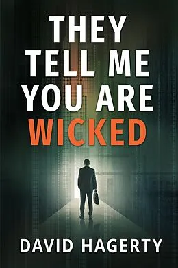 E-Book (epub) They Tell Me You Are Wicked (Duncan Cochrane, #1) von David Hagerty
