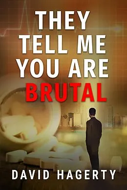 E-Book (epub) They Tell Me You Are Brutal (Duncan Cochrane, #3) von David Hagerty