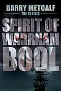 E-Book (epub) Spirit of Warrnambool (The Oz Files, #3) von Barry Metcalf