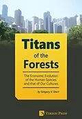 E-Book (epub) Titans of the Forests von Gregory V. Short