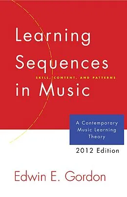 E-Book (pdf) Learning Sequences in Music von Edwin Gordon