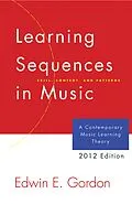 E-Book (epub) Learning Sequences in Music von Edwin E. Gordon