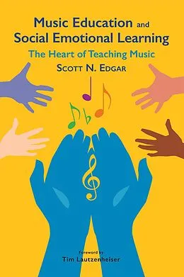E-Book (epub) Music Education and Social Emotional Learning von Scott Edgar