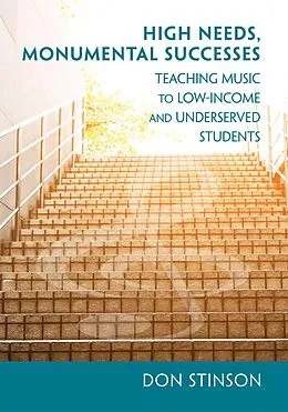 E-Book (epub) High Needs, Monumental Successes von Don Stinson