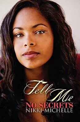 E-Book (epub) Tell Me No Secrets von Nikki Michelle