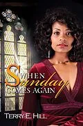 E-Book (epub) When Sunday Comes Again von Terry E. Hill