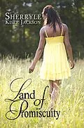 ePUB Land of Promiscuity von Sherryle Kiser Jackson