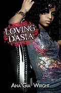 E-Book (epub) Loving Dasia von Ana'Gia Wright