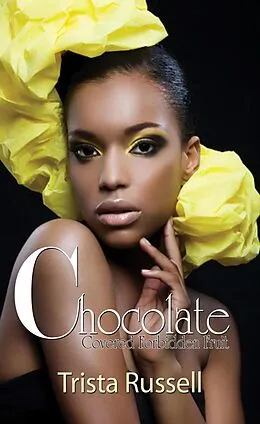 E-Book (epub) Chocolate Covered Forbidden Fruit von Trista Russell