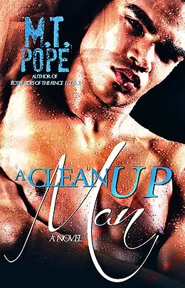E-Book (epub) A Clean Up Man von M. T. Pope