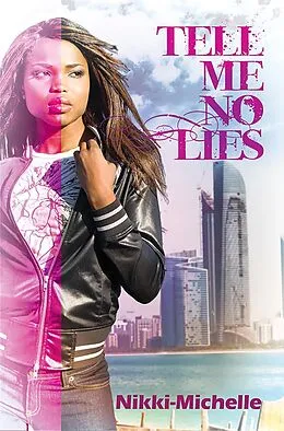 E-Book (epub) Tell Me No Lies von Nikki Michelle
