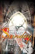 E-Book (epub) The Last Sunday von Terry E. Hill