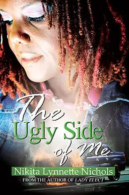 E-Book (epub) The Ugly Side of Me von Nikita Lynnette Nichols