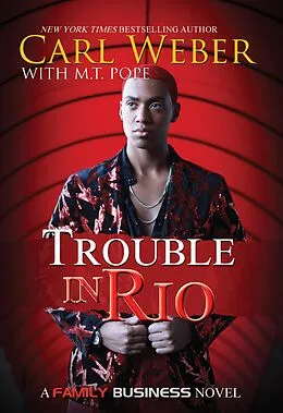 E-Book (epub) Trouble in Rio von M. T. Pope, Carl Weber