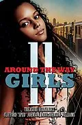E-Book (epub) Around the Way Girls 11 von Treasure Hernandez, Clifford "Spud" Johnson, India Johnson-Williams