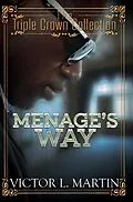 E-Book (epub) Menage's Way von Victor L. Martin